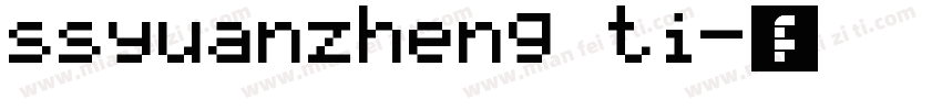 ssyuanzheng ti字体转换
